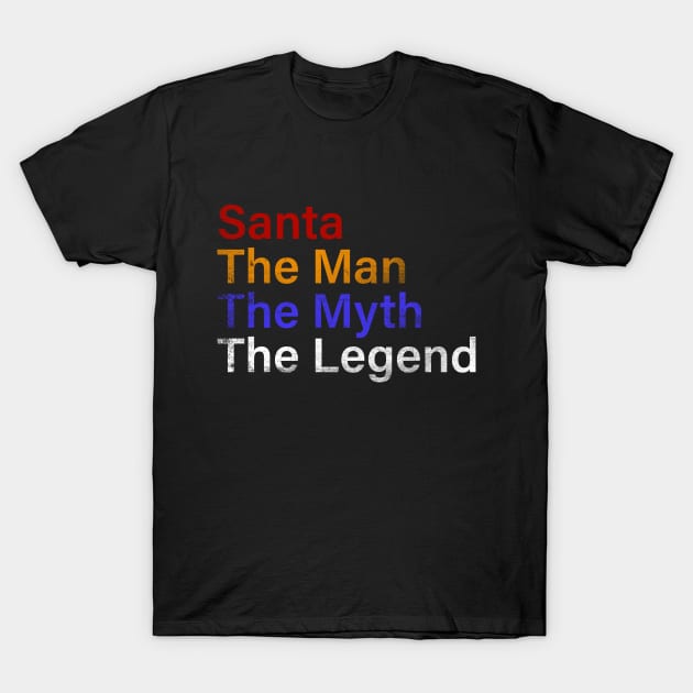 Legend Of Santa T-Shirt by TeeeeeeTime